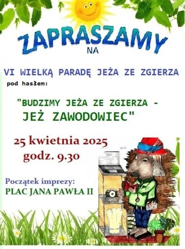 Plakat informujący o Paradzie jeża ze Zgierza. Grafika: Na górze zielone liście ze słonkiem w środku. W dolnym prawym rogu jeż stojący przy stoliku z laptopem. na dole zieona trawa z białymi stokrotkami.