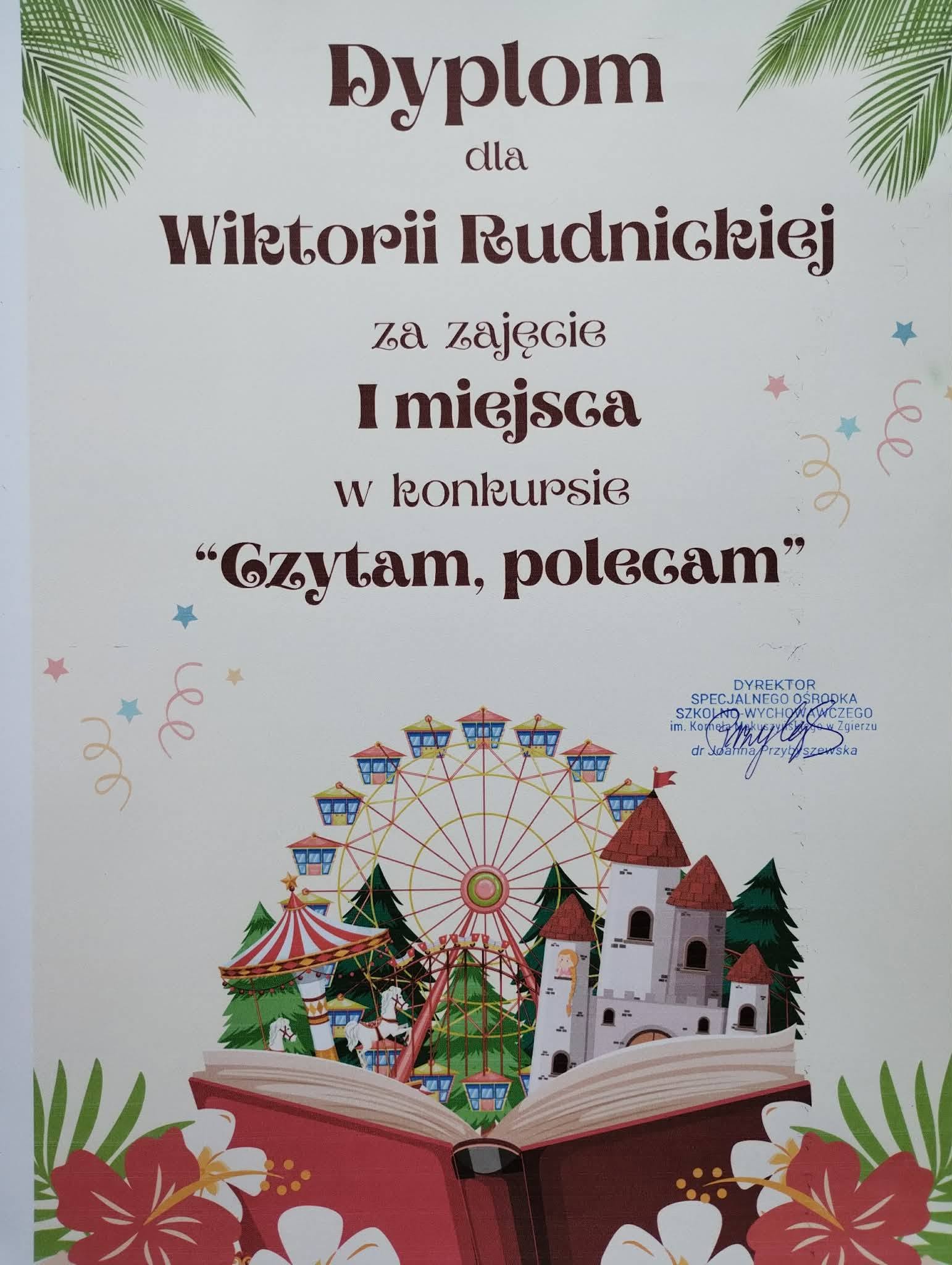 Dypolm dla Wikrorii Rudnickiej za zdobycie I miejsca w&nbsp;konkursie Czytam polecam. Grafika młyńskie koło i&nbsp;grafika bajkowa na&nbsp;dole dyplomu