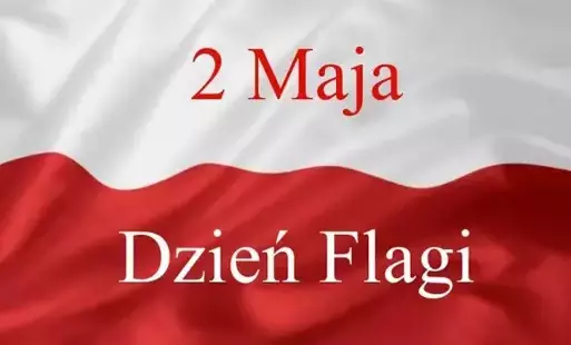 Biało- czerwona flaga Na białym tle czerwony napis 2 maja, na czerwonym biały Dzień flagi.