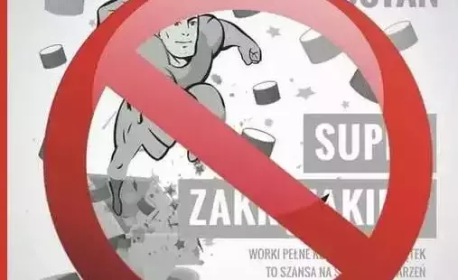 Plakat reklamujący akcję "zostań super zaketakiem", prowadzonej przez łódzkie hospicjum przy ul. Łupkowej; z czerwonym kołem zakazu